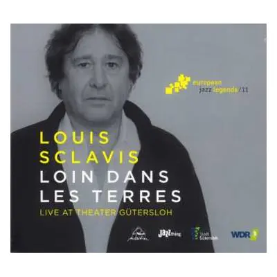 CD Louis Sclavis: Loin Dans Les Terres (Live At Theater Gütersloh)