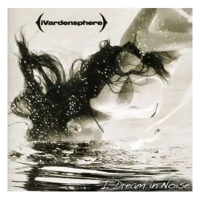 CD iVardensphere: I Dream In Noise: Remixes Vol. 2