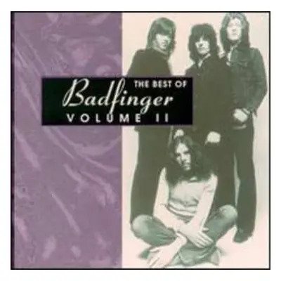 CD Badfinger: The Best Of Badfinger Volume II