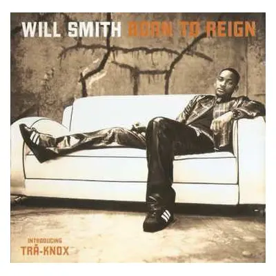 CD Will Smith: Born To Reign