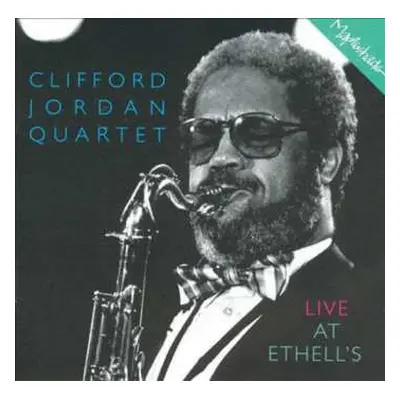 2LP Clifford Jordan Quartet: Live At Ethell's