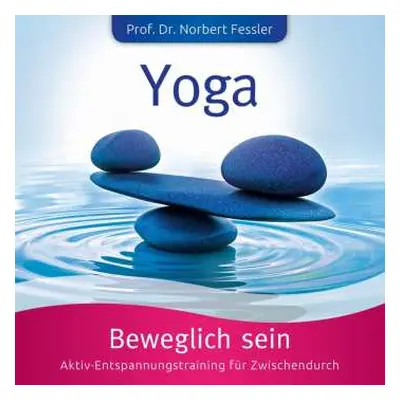 CD Norbert Fessler: Yoga: Beweglich Sein