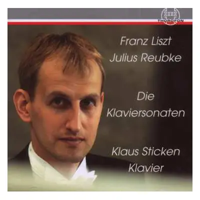 CD Julius Reubke: Klaviersonate B-moll