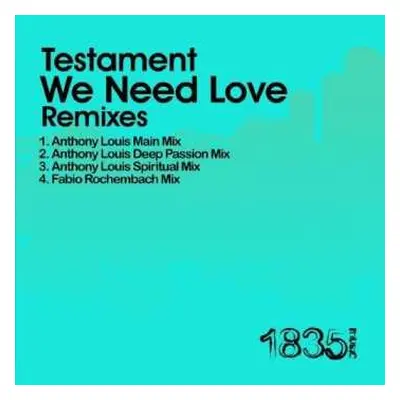 CD Testament: We Need Love (anthony Louis Mixes)