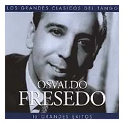 CD Osvaldo Fresedo: Los Grandes Exitos Del