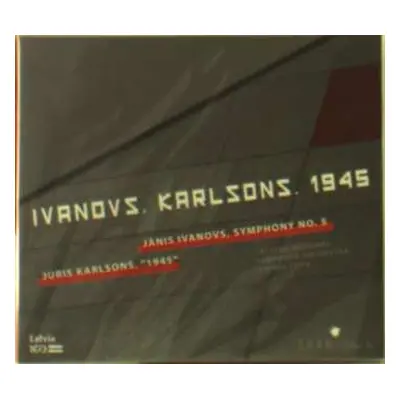 CD Juris Karlsons: Ivanovs. Karlsons. 1945