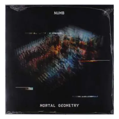 LP Numb: Mortal Geometry LTD