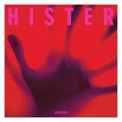 LP Hister: Duuster