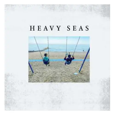 LP Heavy Seas: By Degrees