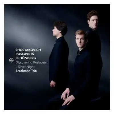 CD Various: Brackman Trio - Shostakovich / Roslavets / Schönberg