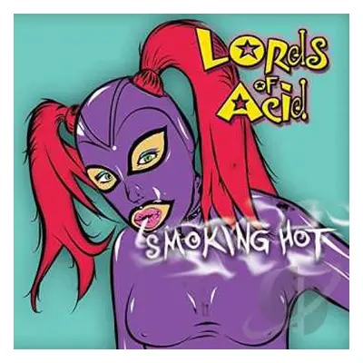 CD Lords Of Acid: Smoking Hot