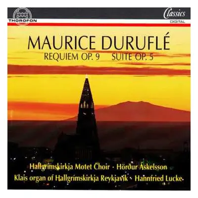 CD Maurice Duruflé: Requiem Op. 9 - Suite Op. 5