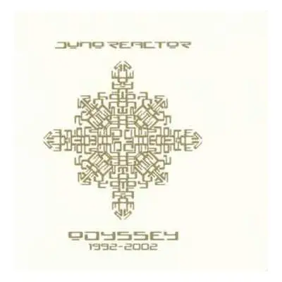 CD Juno Reactor: Odyssey 1992-2002