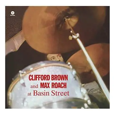 LP Clifford Brown And Max Roach: At Basin Street