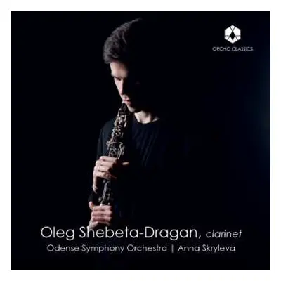 CD Various: Oleg Shebeta-dragan Spielt Klarinettenkonzerte