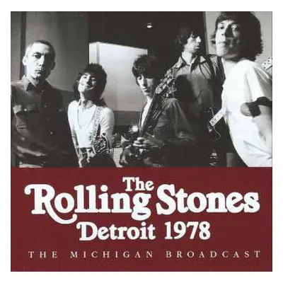 CD The Rolling Stones: Detroit 1978