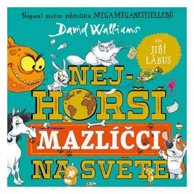 CD Jiří Lábus: Walliams: Nejhorší Mazlíčci Na Světě