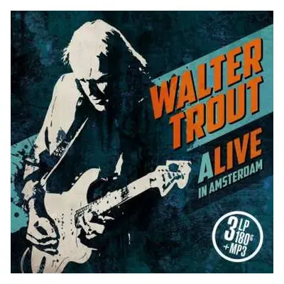 3LP Walter Trout: Alive In Amsterdam