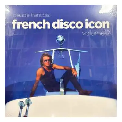 LP Claude François: French Disco Icon Volume 2