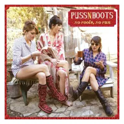 CD Puss N Boots: No Fools, No Fun