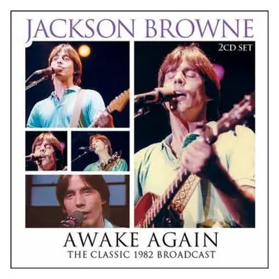 2CD Jackson Browne: Awake Again