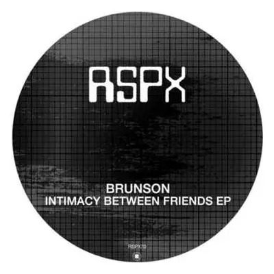 LP Gerald Brunson: Intimacy Between Friends EP