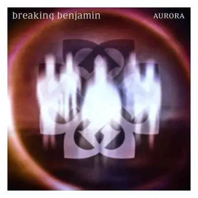 CD Breaking Benjamin: Aurora