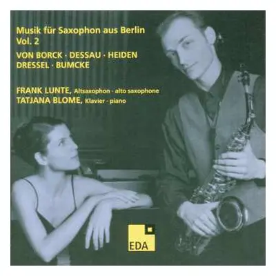 CD Tatjana Blome: Musik Für Saxophon Aus Berlin Vol. 2