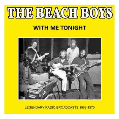 CD The Beach Boys: With Me Tonight: Radio Broadcast 1968-1970