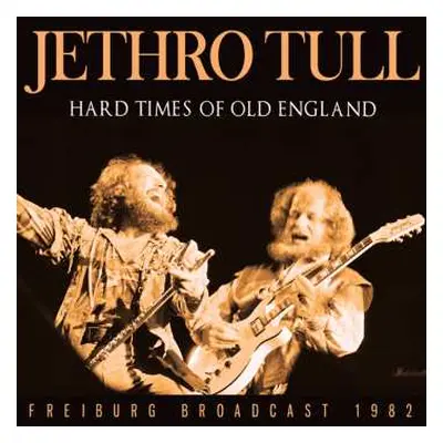 CD Jethro Tull: Hard Times Of Old England