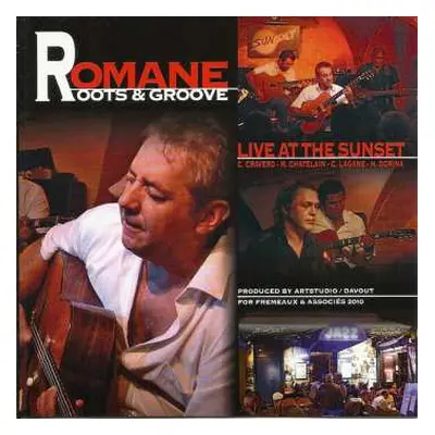 CD Romane: Roots & Groove - Live At The Sunset