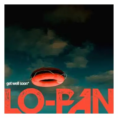 CD Lo-Pan: Get Well Soon