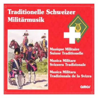 CD Various: Trad. Schweizer Militärmusik