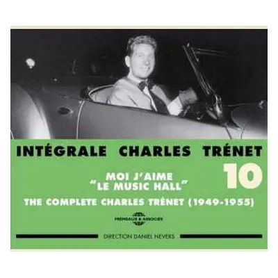 2CD Charles Trenet: Intégrale Charles Trénet Vol. 10: "Moi J'aime Le Music Hall"