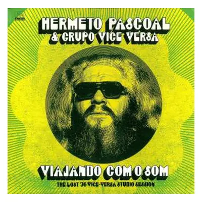 LP Hermeto Pascoal: Viajando Com O Som (The Lost '76 Vice-Versa Studio Session)