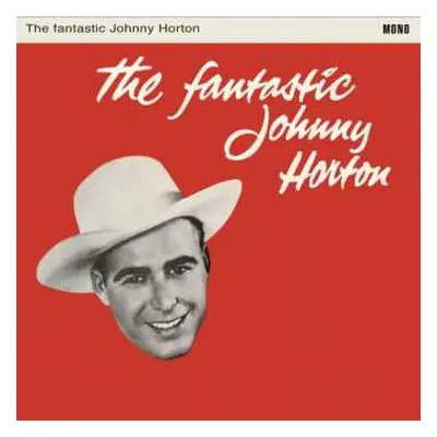 LP Johnny Horton: The Fantastic Johnny Horton