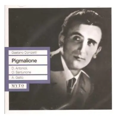 CD Giuseppe Di Stefano: Pigmalione