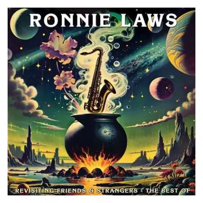 CD Ronnie Laws: Revisiting Friends & Strangers - The Best Of