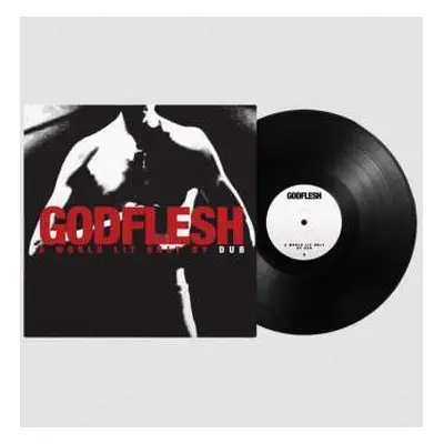 LP Godflesh: A World Lit Only by Dub