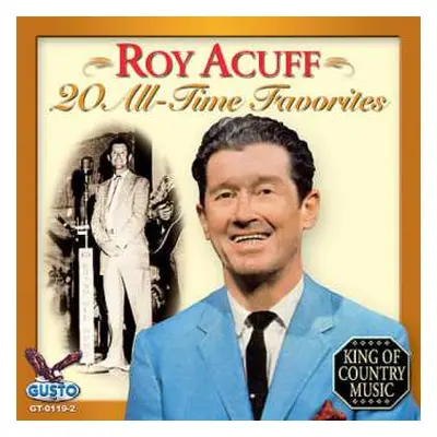 Roy Acuff: 20 All Time Favorites