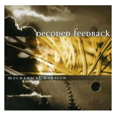 CD Decoded Feedback: Mechanical Horizon