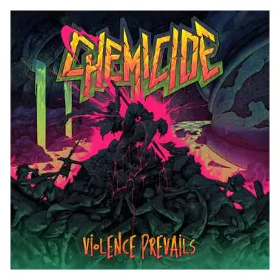 CD Chemicide: Violence Prevails (incl. Bonustracks)