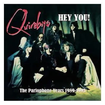 4CD The Quireboys: Hey You: The Parlophone Years 1989-1993