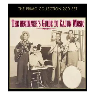 2CD Various: The Beginner's Guide To Cajun Music