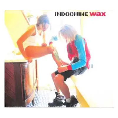 CD Indochine: Wax