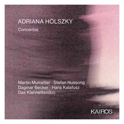 CD Adriana Holszky: Concertos / Various: Adriana Holszky: Concertos / Various