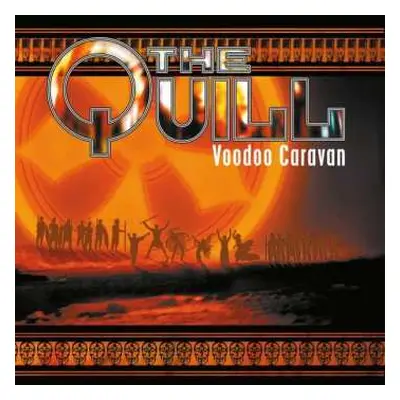 2LP The Quill: Voodoo Caravan