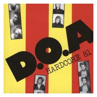 LP D.O.A.: Hardcore 81 LTD | CLR