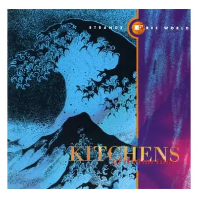 CD Kitchens Of Distinction: Strange Free World