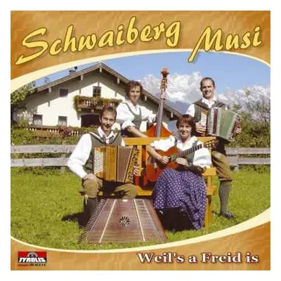 CD Schwaiberg Musi: Weil's A Freid Is